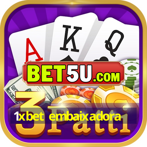 1xbet embaixadora